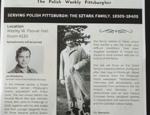 “Serving Polish Pittsburgh” The Sztark Family 1930-1940. March 26, 2025 @ 5 PM University of Pittsburgh, WW Posvar Hall room 4130